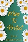 Mine To Protect