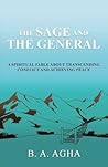 The Sage and the General by B. A. AGHA