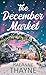 The December Market (Center Point Platinum Romance (Large Print))