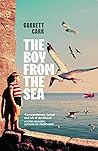 The Boy from the Sea by Garrett Carr