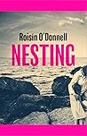 Nesting by Roisín O’Donnell