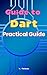 Guide to Dart: Practical Guide