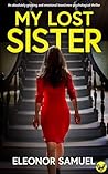 My Lost Sister by Eleonor Samuel