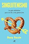 Singlutenismo: La...