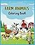 Farm Animals Coloring Book for Kids Ages 2-6 – Fun and Educat... by Colorful Zen