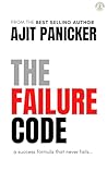 THE FAILURE CODE: a success formula that never fails THE FAILURE CODE: a success formula that never fails