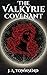 The Valkyrie Covenant (The ...