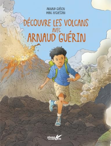 Explore les volcans avec Arnaud Guérin (Paperback)
