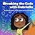 Breaking the Code with Gabriella