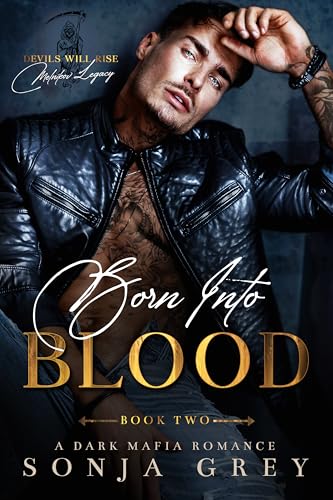 Born into Blood (Devils Will Rise: Melnikov Legacy #2)
