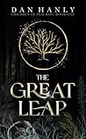 The Great Leap: A Dark Medieval Fantasy Novel (Children of Inauron) The Great Leap: A Dark Medieval Fantasy Novel (Children of Inauron)