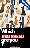 Which dog breed a...