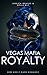 Vegas Mafia Royalty: New Ad...
