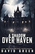 A Shadow Over Haven