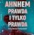 Prawda i tylko prawda
