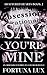 Say You're Mine