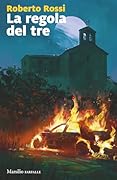 La regola del tre (Italian Edition)