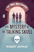 The Mystery of the Talking Skull
