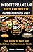 MEDITERRANEAN DIET COOKBOOK...