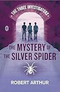 The Mystery of the Silver Spider