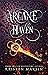 Arcane Haven (Shadow Crown #5)