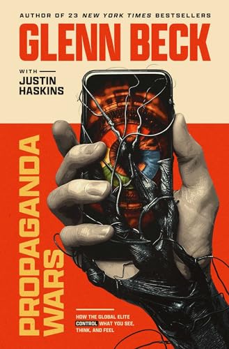 Propaganda Wars: How the Global Elite Control What You See, Think, and Feel (Hardcover)