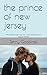 the prince of new jersey: t...