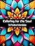 Coloring for the Soul: 50 P...