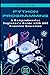 Python Programming: A Compr...