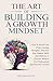 The Art Of Building A Growt...