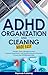 ADHD Organization and Clean...