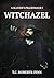 Witchazel by T.C. Roberts-Finn Witchazel by T.C. Roberts-Finn