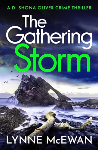 The Gathering Storm (Detective Shona Oliver)