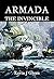 Armada: The Invincible (Elizabethan Sea Dogs, #3)