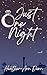 Just One Night
