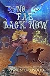 No Fae Back Now: ...