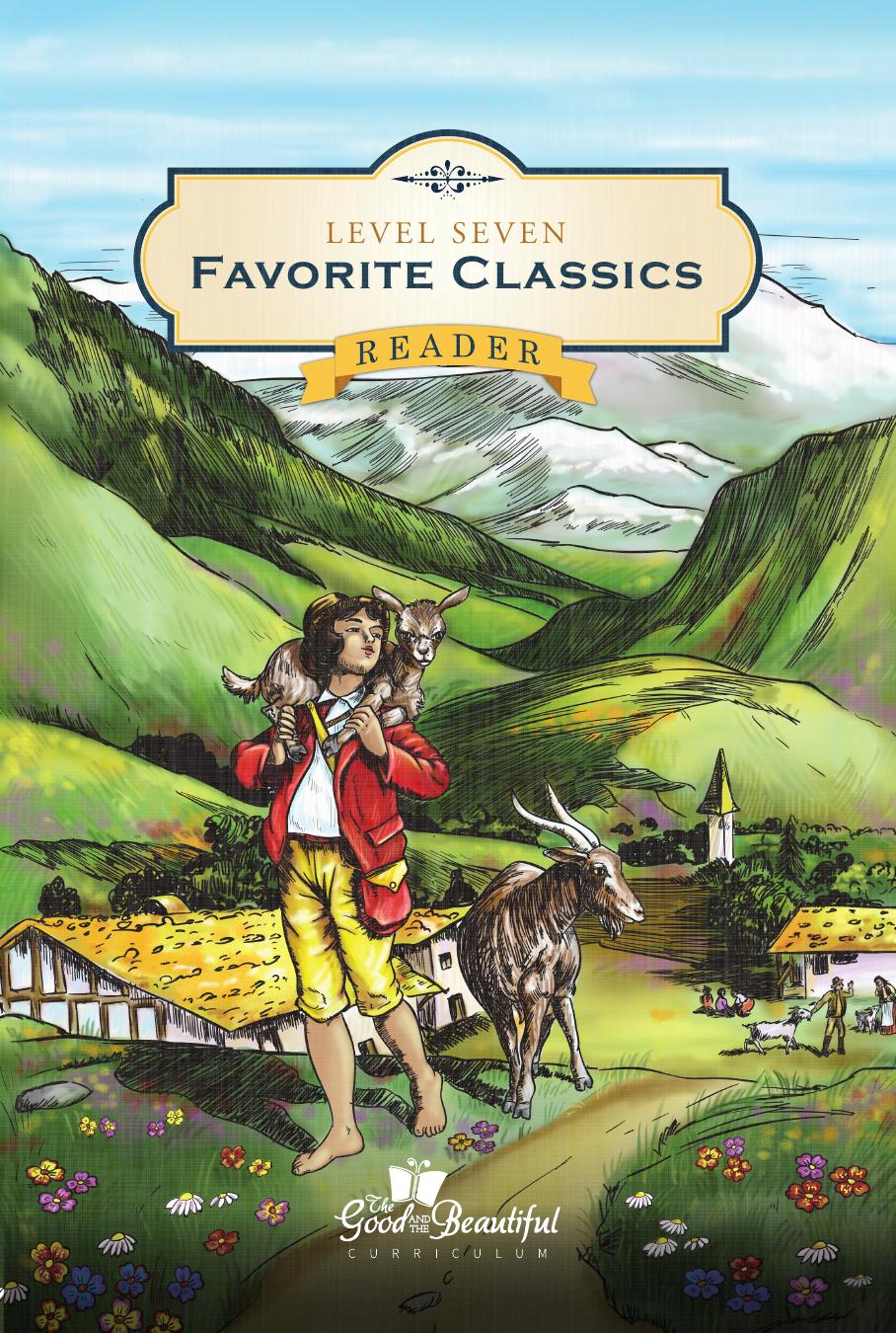 The Good and the Beautiful Level 7 Favorite Classics Reader