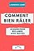Comment bien râler : le gui...