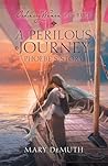 A Perilous Journe...
