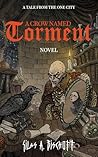 A Crow Named Torment