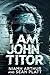 I Am John Titor