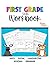 First Grade Skills Workbook by Renée Miller