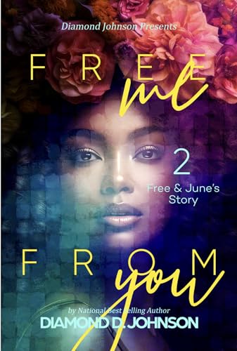 Free Me From You 2 (Kindle Edition)