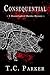 Consequential: A Hummingbird Murder Mystery (Hummingbird Universe Book 3)