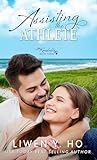 Book cover for Assisting the Athlete (The Kendall Family #3)