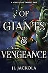 Of Giants and Vengeance (Wicked and Twisted Tales)