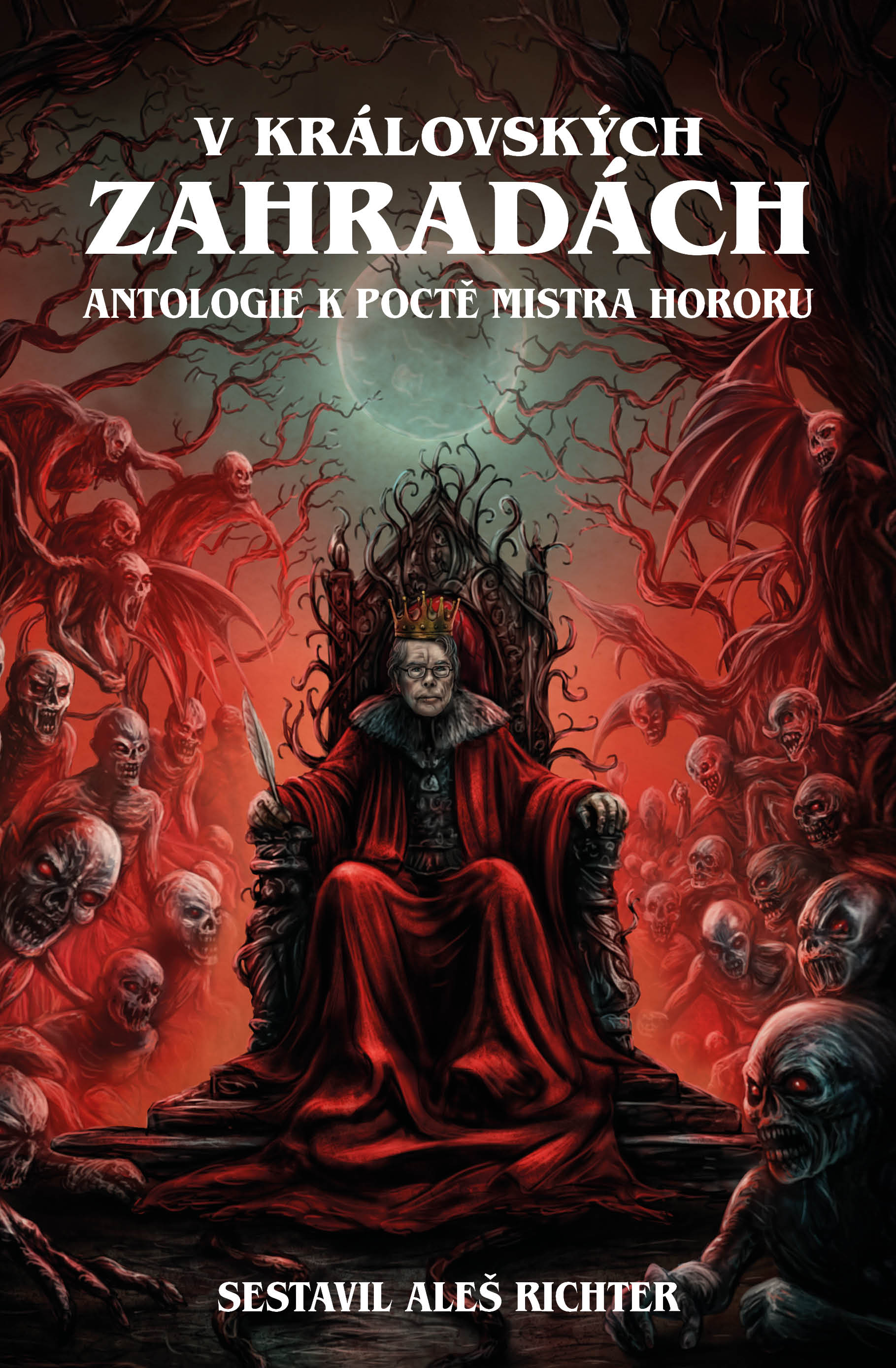V Královských zahradách: Antologie k poctě mistra hororu (Hardcover)