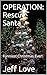 OPERATION: Rescue Santa: Ho...