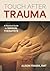 Touch After Trauma: A Practical Guide for Manual Therapists