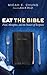 Eat the Bible by Micah E. Chung
